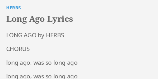 long-ago-lyrics-by-herbs-long-ago-by-herbs