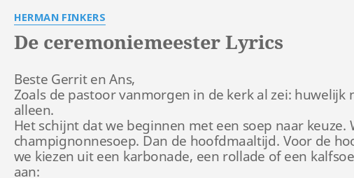 De Ceremoniemeester Lyrics By Herman Finkers Beste Gerrit