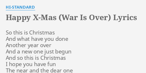 Happy X Mas War Is Over Lyrics By Hi Standard So This Is Christmas