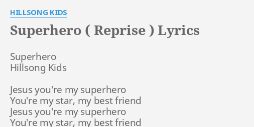 Jesus You're My Superhero-Lyrics-Karaoke