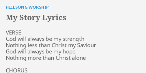 My Story Lyrics By Hillsong Worship Verse God Will Always 5756