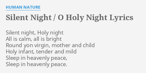 Silent Night O Holy Night Lyrics By Human Nature Silent Night Holy Night