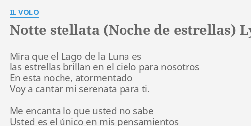 Notte Stellata Noche De Estrellas Lyrics By Il Volo Mira Que El Lago