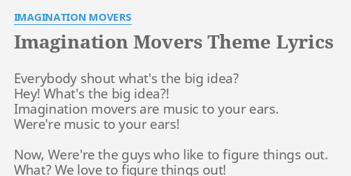 Imagination Movers – Imagination Movers Theme Lyrics