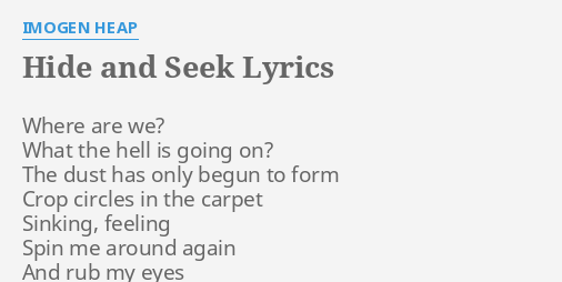 Hide & Seek Lyrics - Oxford Drama - Only on JioSaavn