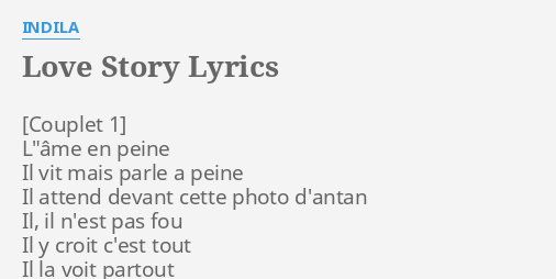 love-story-lyrics-by-indila-l-me-en-peine-il