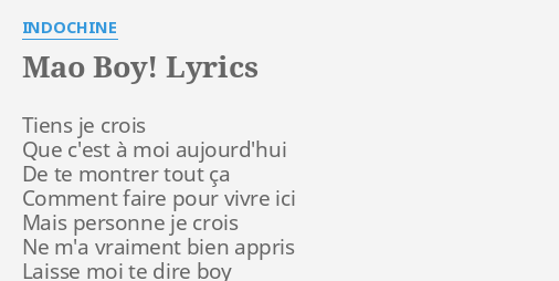 mao-boy-lyrics-by-indochine-tiens-je-crois-que