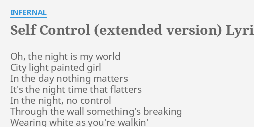 Self Control Extended Version Lyrics By Infernal Oh The Night Is