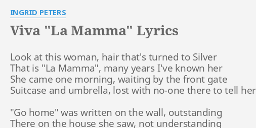 Viva La Mamma Lyrics By Ingrid Peters Look At This Woman