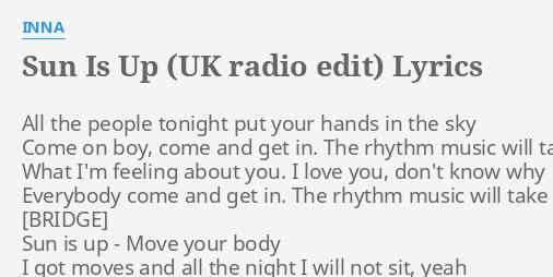 Sun Is Up Uk Radio Edit Lyrics By Inna All The People Tonight