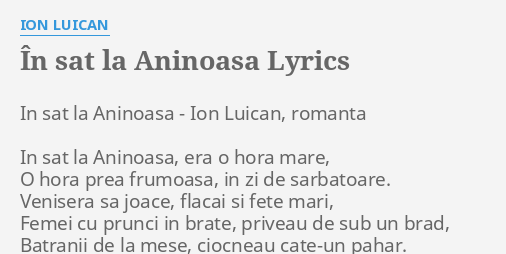 În Sat La Aninoasa Lyrics By Ion Luican In Sat La Aninoasa