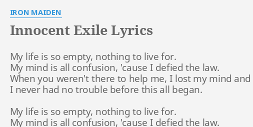 Innocent Exile Lyrics By Iron Maiden My Life Is So