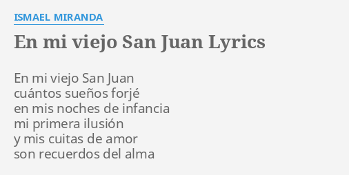 en-mi-viejo-san-juan-lyrics-by-ismael-miranda-en-mi-viejo-san