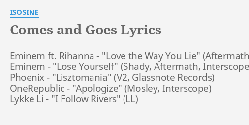 comes-and-goes-lyrics-by-isosine-eminem-ft-rihanna