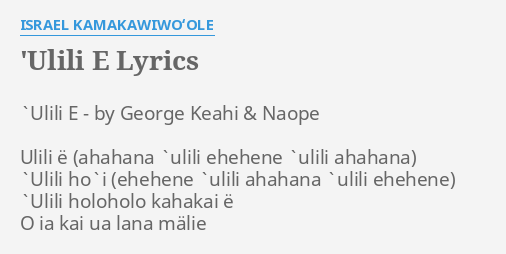 Ulili E Lyrics By Israel Kamakawiwoʻole Ulili E By