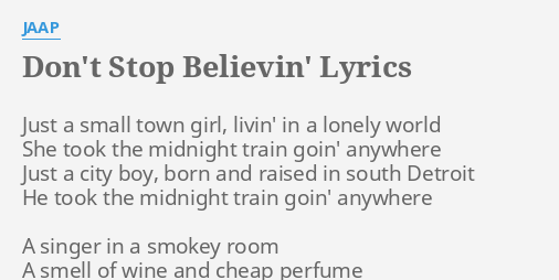 Don T Stop Believin Lyrics By Jaap Just A Small Town