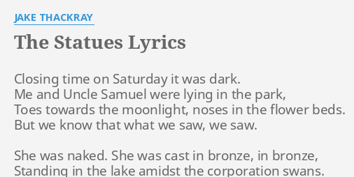 The Statues Lyrics By Jake Thackray Closing Time On Saturday