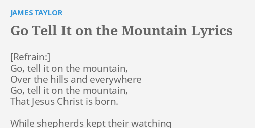 go-tell-it-on-the-mountain-lyrics-by-james-taylor-go-tell-it-on