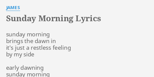 sunday-morning-lyrics-by-james-sunday-morning-brings-the