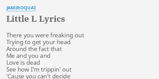 little-l-lyrics-by-jamiroquai-there-you-were-freaking