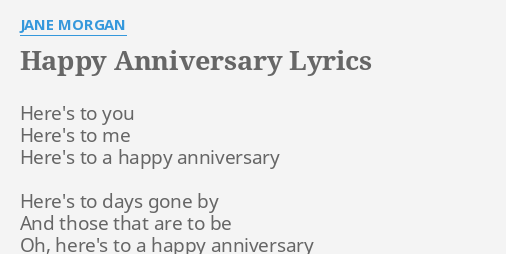 Happy Anniversary Lyrics By Jane Morgan Here S To You Here S