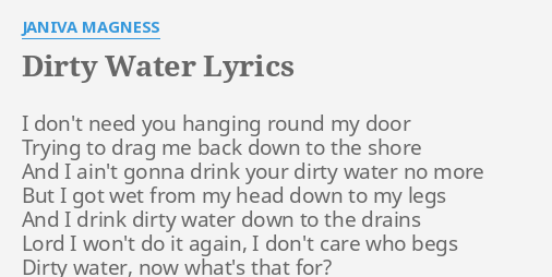 dirty-water-lyrics-by-janiva-magness-i-don-t-need-you