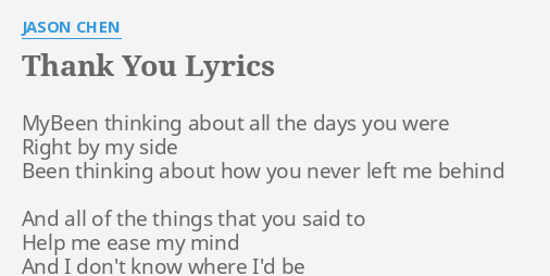 Thank You Lyrics By Jason Chen Mybeen Thinking About All