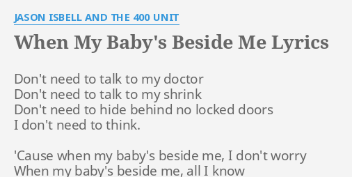 When My Baby S Beside Me Lyrics By Jason Isbell And The 400