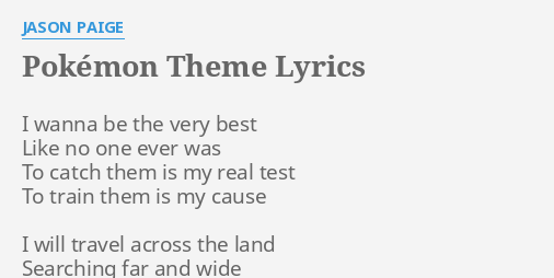 Pokemon Theme Lyrics By Jason Paige I Wanna Be The