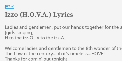 Izzo Hova Lyrics By Jay Z Ladies And Gentlemen Put
