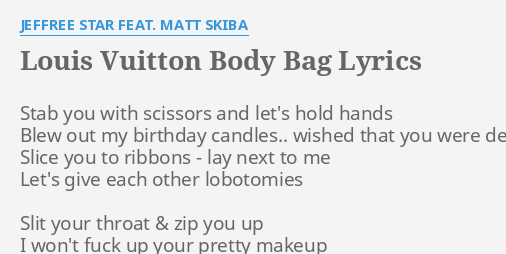 Jeffree Star – Louis Vuitton Body Bag Lyrics