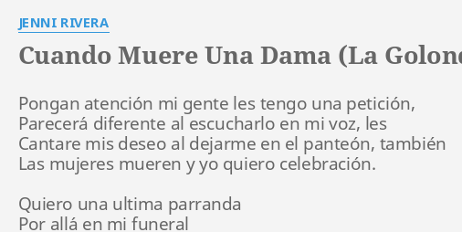 "CUANDO MUERE UNA DAMA (LA GOLONDRINA)" LYRICS By JENNI RIVERA: Pongan ...