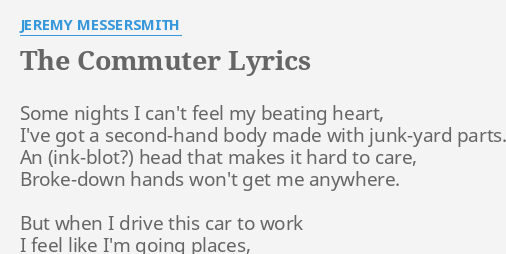 The Commuter Lyrics By Jeremy Messersmith Some Nights I Can T flashlyrics