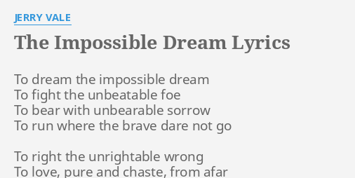 the-impossible-dream-lyrics-by-jerry-vale-to-dream-the-impossible