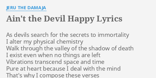 Ain T The Devil Happy Lyrics By Jeru The Damaja As Devils Search For