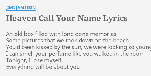 heaven help me when you call my name lyrics