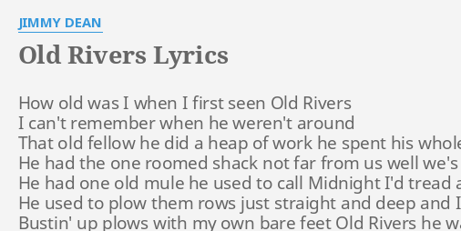 old-rivers-lyrics-by-jimmy-dean-how-old-was-i