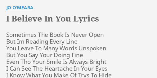 I Believe In You Lyrics By Jo O Meara Sometimes The Book Is