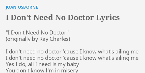 i-don-t-need-no-doctor-lyrics-by-joan-osborne-i-don-t-need-no