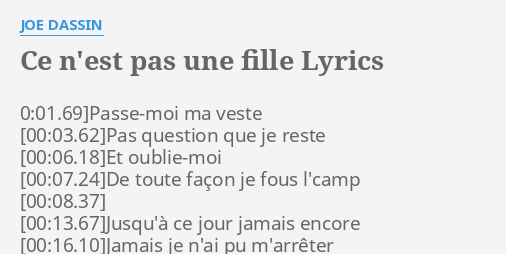 Ce Nest Pas Une Fille Lyrics By Joe Dassin 00169 Passe Moi Ma Veste Pas 