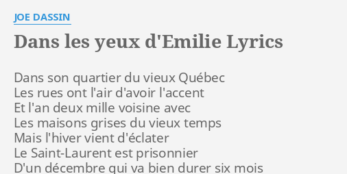 Dans Les Yeux D Emilie Lyrics By Joe Dassin Dans Son Quartier Du