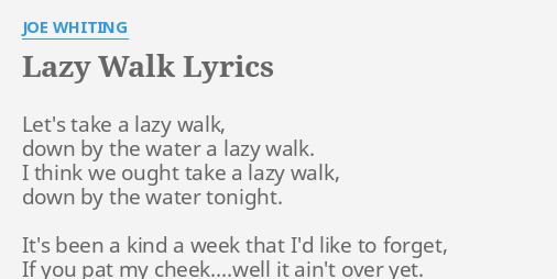 lazy-walk-lyrics-by-joe-whiting-let-s-take-a-lazy