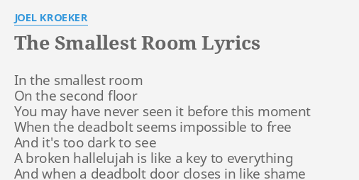 the-smallest-room-lyrics-by-joel-kroeker-in-the-smallest-room