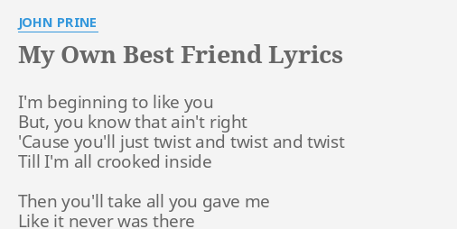 my own best friend lyrics john prine