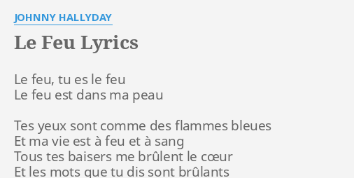 le-feu-lyrics-by-johnny-hallyday-le-feu-tu-es