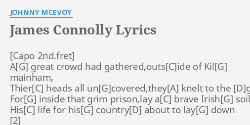 James Connolly Lyrics By Johnny Mcevoy A Great Crowd Had