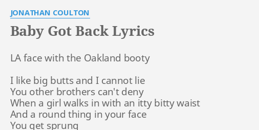 BABY GOT BACK" LYRICS by JONATHAN COULTON: LA face with the...