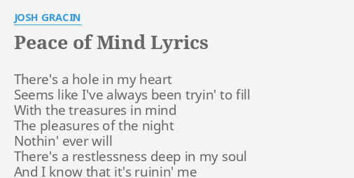 Peace Of Mind Lyrics By Josh Gracin Theres A Hole In