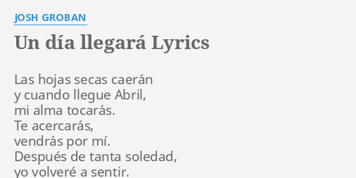 un-d-a-llegar-lyrics-by-josh-groban-las-hojas-secas-caer-n