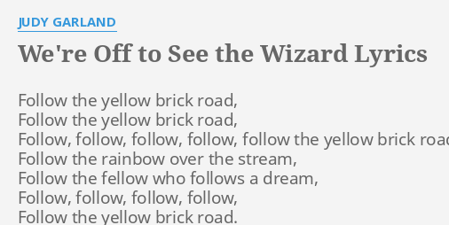 We're Off To See The Wizard - song and lyrics by Judy Garland